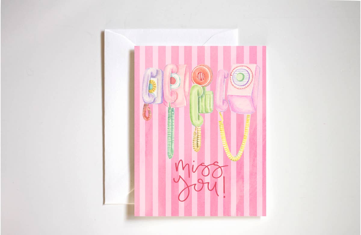 Miss You- Greeting Card