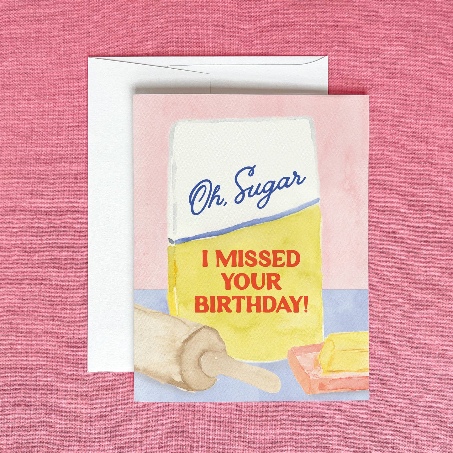Missed Your Birthday Card