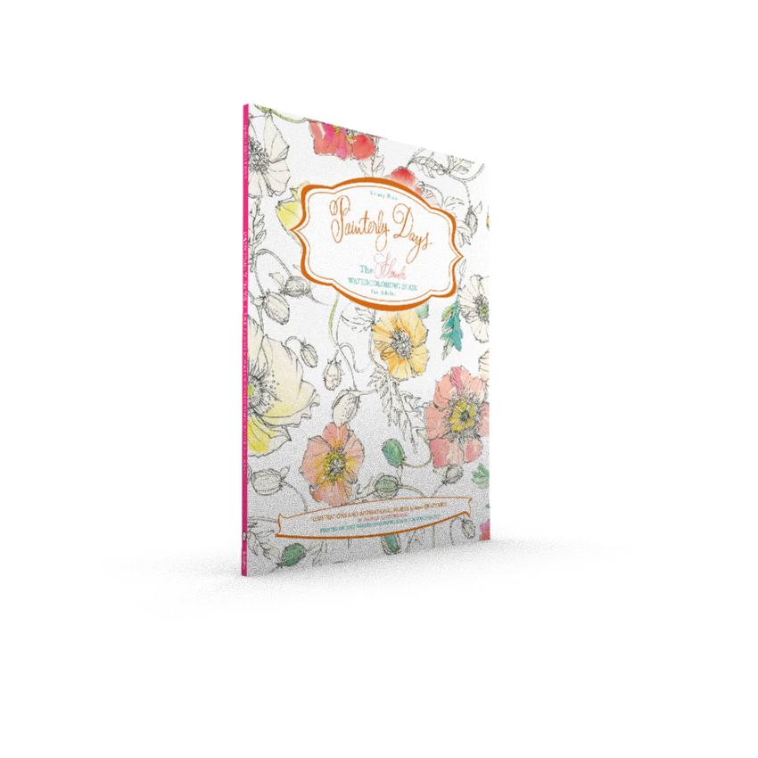 Painterly Days: The Flower Watercoloring Book