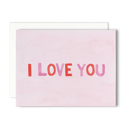 I Love You Greeting Card