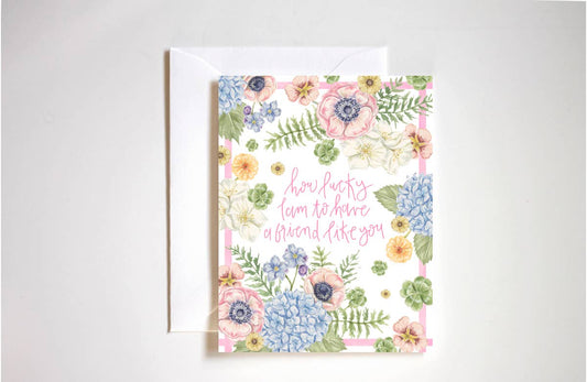 How lucky I am- Greeting Card