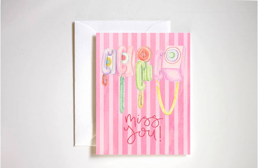 Miss You- Greeting Card
