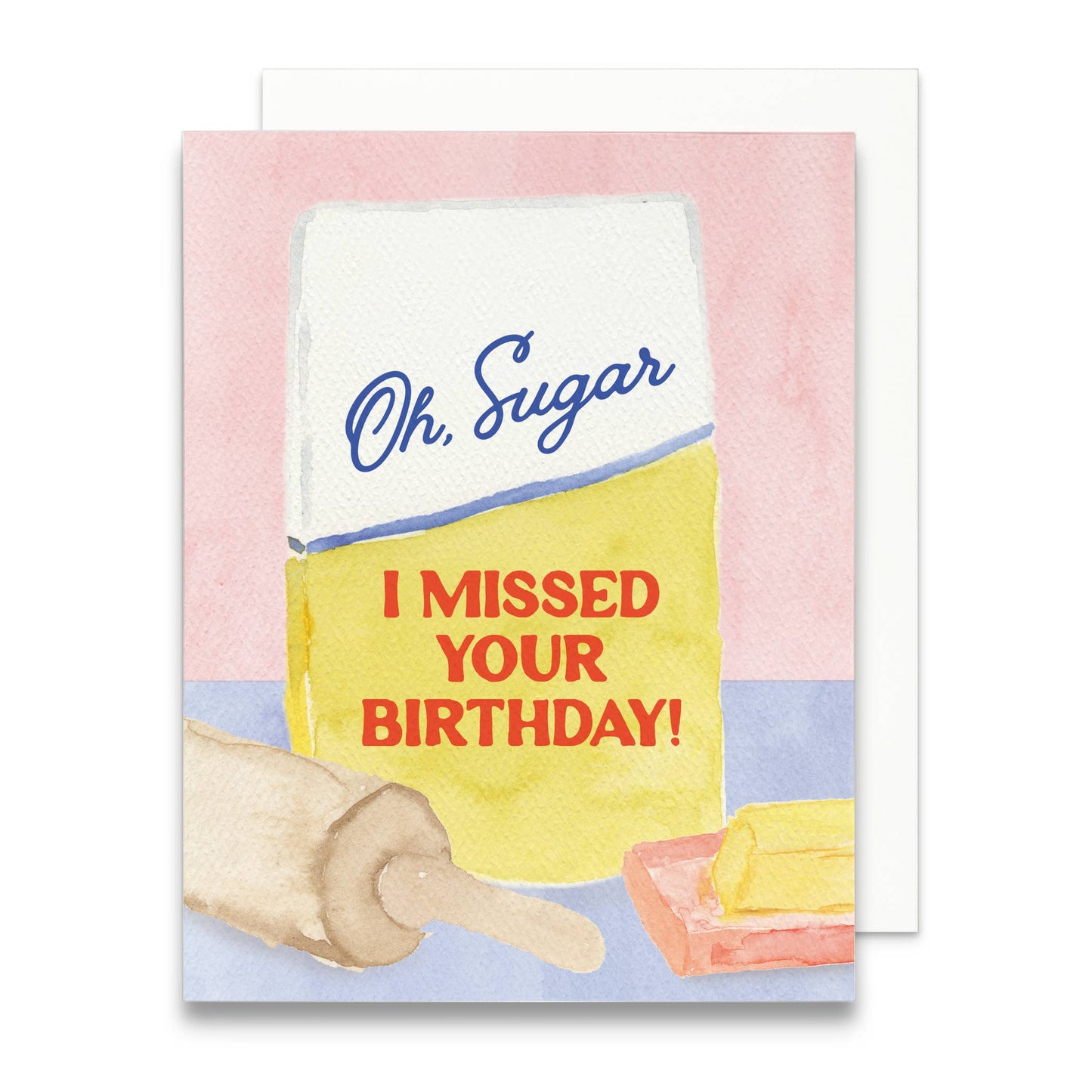 Missed Your Birthday Card